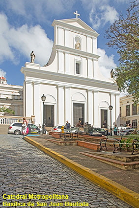 Catedral Metropolitana Bas�lica de San Juan Bautista, San Juan, PR, USA