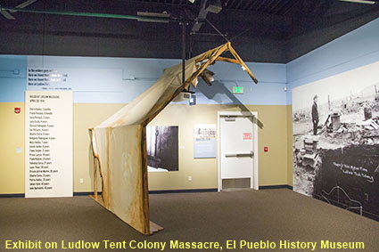 Exhibit on Ludlow Tent Colony Massacre, El Pueblo History Museum, Pueblo, CO, US Exhibit on Ludlow Tent Colony Massacre, El Pueblo History Museum, Pueblo, CO, US